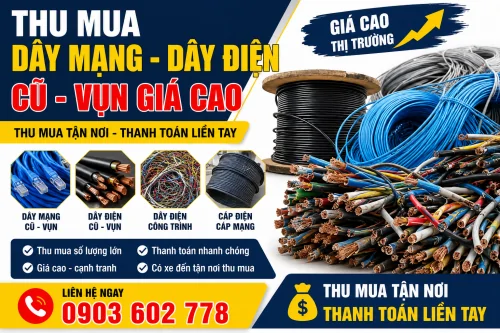 Thu Mua Dây  Mạng, Dây Điện Củ, Vụn giá Cao Tại TP Hồ Chí Minh